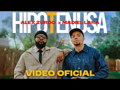 Alex Zurdo X @MadielLaraOnTheBeat - HIPOTENUSA (Video Oficial)