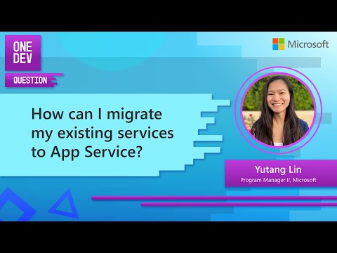 Step-by-Step Guide to Migrating Services to App Service