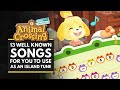 Animal Crossing New Horizons | 13 Well Known Songs For You to Use as An Island Tune