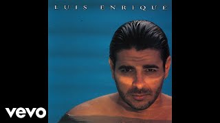 Luis Enrique - Quién Eres Tú (Audio)