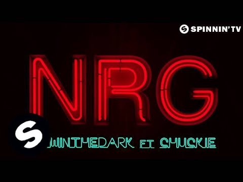 GLOWINTHEDARK ft. Chuckie - NRG (OUT NOW!)