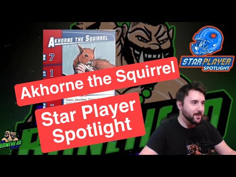 Akhorne the Squirrel - Blood Bowl 2020 Star Player Spotlight (Bonehead Podcast)