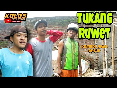 TUKANG RUWET || EPS 19 || FILM PENDEK KOMEDI JAWA