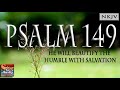 Psalm 149 Song "He will Beautify the Humble with ...