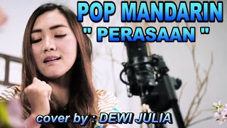 Download lagu POP MANDARIN - PERASAAN - coevr by : DEWI JULIA mp3 Download lagu POP MANDARIN - PERASAAN - coevr by : DEWI JULIA mp3