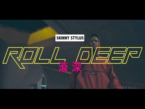 Skinny Stylus - ROLL DEEP