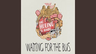 Waiting For The Bus