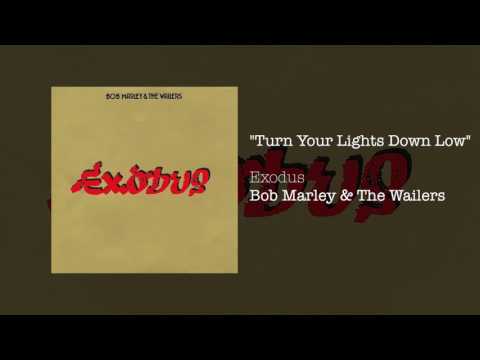 Turn Your Lights Down Low (1977) - Bob Marley & The Wailers
