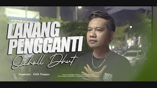 Download lagu Lanang Pengganti _Ocholl Dhut mp3 Download lagu Lanang Pengganti _Ocholl Dhut mp3