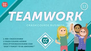 How to Avoid Teamwork Disasters: Crash Course Business - Soft Skills #12