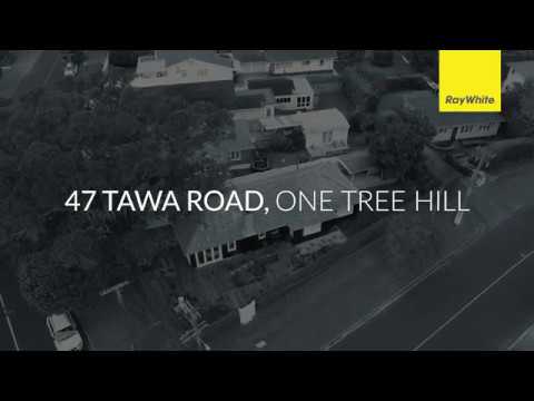 Reece Glozier Ray White : 47 Tawa Road, One Tree Hill