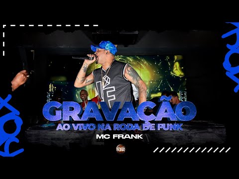 MC Frank (O Fenômeno) Está de Volta (Roda de Funk) 2025