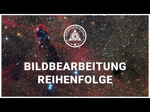 Ablauf einer Bildbearbeitung für Deep-Sky Fotos // Workflow unabhängig für alle Programme