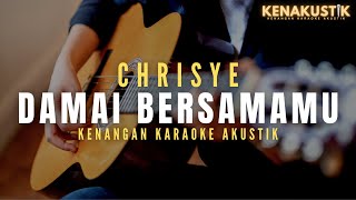 Download lagu damai bersamamu - chrisye (akustik karaoke) mp3