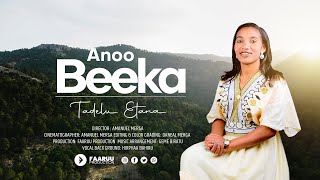 Download lagu TADELU ETANA: ANOO BEEKA mp3