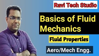 Introduction to the basic concepts of Fluid Mechanics// Properties of Fluids //Ravi Kumar