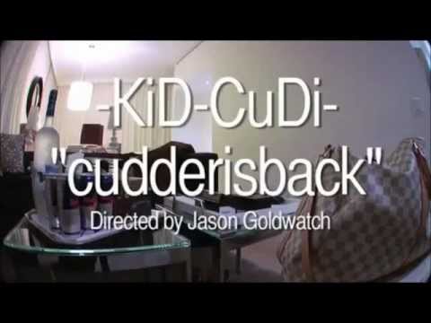 KiD CuDi - Cudderisback (Music Video HD)