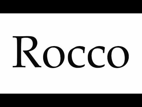How to Pronounce Rocco