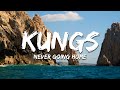Kungs Never Going Home Lyrics