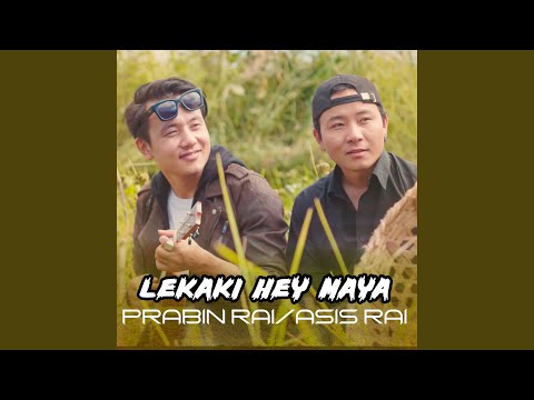 Lekaki Hey Maya (Kandara Cover Prabin/Asis)