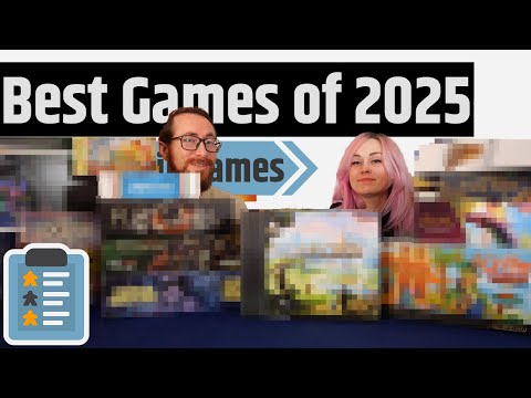 Our Top 10 Games of 2025 - Another Year of Great Games!!