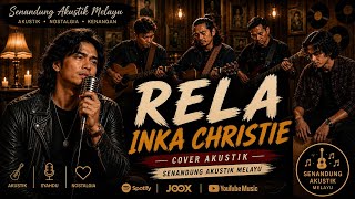 Download lagu Rela - Inka Christie || Cover Akustik By Senandung Akustik Melayu || Slow Rock Melayu  mp3