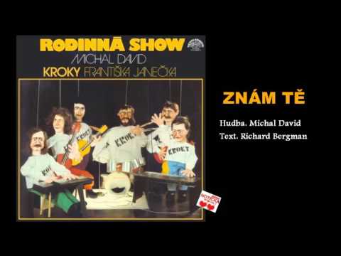 Michal David - Znám tě