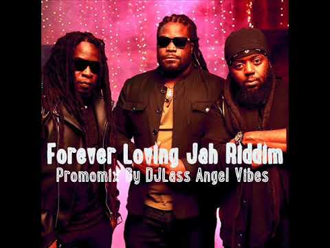 Forever Loving Jah Riddim Mix Feat. Buju Banton Ras Shiloh Morgan Heritage (Feb. Refix 2018)