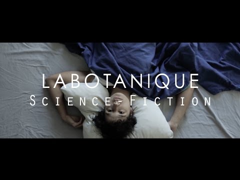 LABOTANIQUE - Science-Fiction (Officiel)