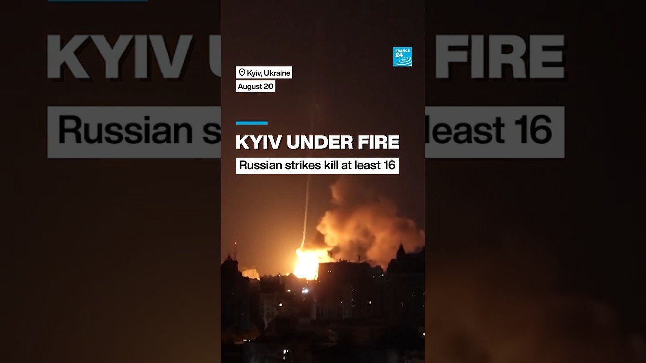 Kyiv under fire: Russian strikes kill at least 16 • FRANCE 24 English