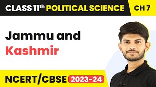Jammu and Kashmir - Federalism | Class 11 Political Science