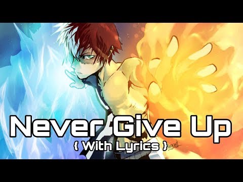 ♪ Nightcore: Never Give Up