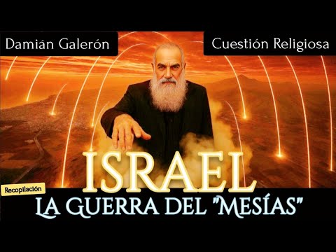 Damián Galerón. The Zionist Objective and the "Messianic" Question