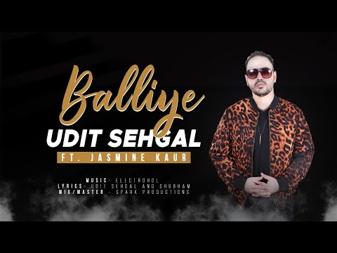 Udit Sehgal Ft Jasmine Kaur | Balliye (Official Audio) | Electrohol | Latest Party Song 2020 Dancing