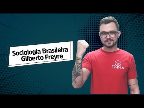Gilberto Freyre | Brazilian Sociology - Brasil Escola