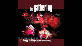 The Gathering - Stonegarden (V.2003)