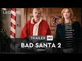 Bad Santa 2 Trailer Deutsch German FSK 12