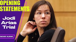 Jodi Arias Trial - Opening Statements - FULL (Audio Remastered)