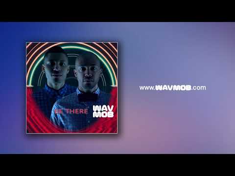 WAVMOB - Be There
