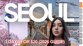 Seoul Travel Guide 2026: 7 Best Things to Do for First Timers (Seoul Itinerary 2026 Budget)