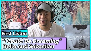 Belle and Sebastian- I Could Be Dreaming REACTION &amp; REVIEW