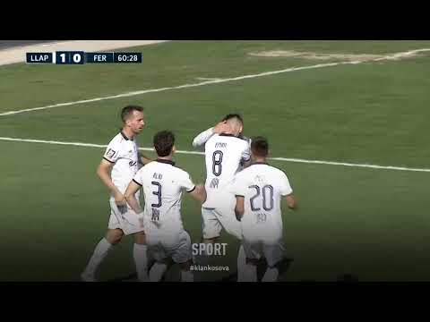 Highlights, Llapi - Ferizaj