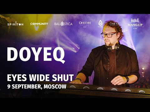 Doyeq - Live Stream on EYES WIDE SHUT