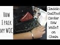 How i pack... CHANEL Classic Wallet on Chain (WOC)
