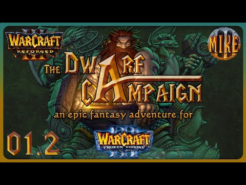 Warcraft 3 Reforged | Dwarf Campaign [Very Hard] - 01 - Defenders Of Dwarvenkind (Part 2)