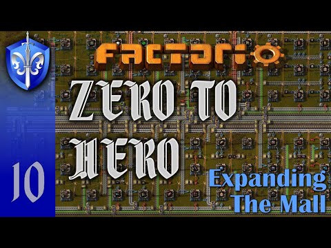 Factorio 1.1 Zero to Hero, Ep 10: EXPANDING THE MALL - Tutorial, Guide, LetsPlay, Walkthrough
