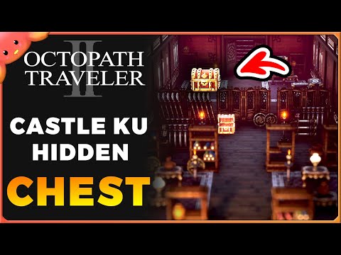How to open the hidden Chest in Castle Ku - Octopath Traveler II 2 Gameplay Guide (Hikari Hinoeuma)
