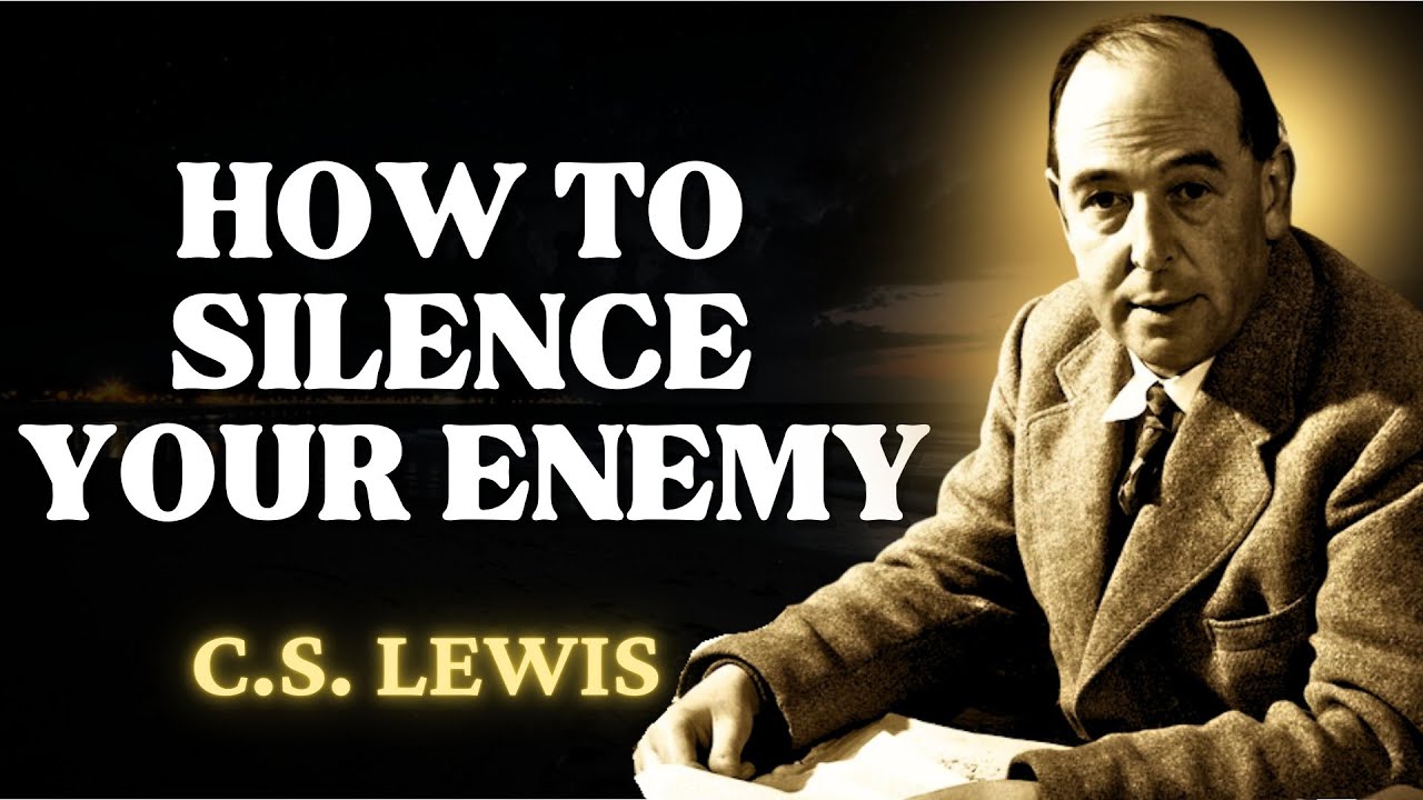 Chosen One, Silence Your Enemy With This Simple Weapon | C.S Lewis 2024