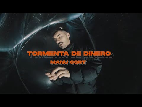 MANU CORT - TORMENTA DE DINERO (VIDEOCLIP)