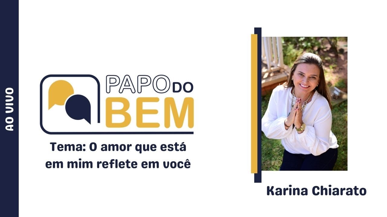 O amor que está em mim reflete em você